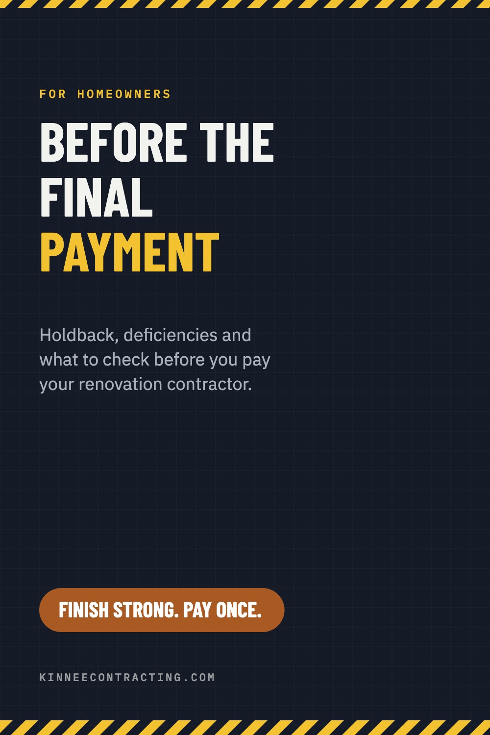 Before the final payment on a renovation: holdback and deficiencies